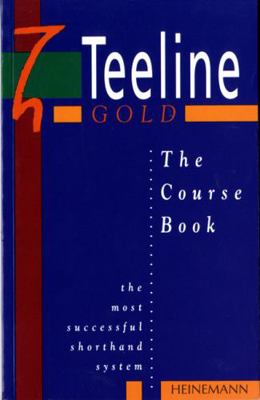 Teeline Gold Coursebook 043545353X Book Cover