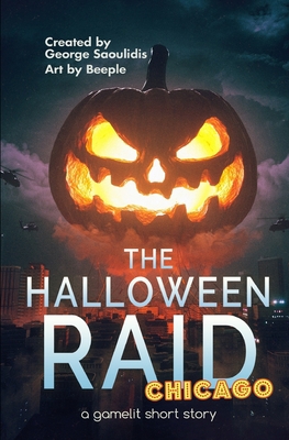 The Halloween Raid: Chicago 1705737749 Book Cover