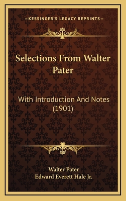 Selections from Walter Pater: With Introduction... 116503736X Book Cover