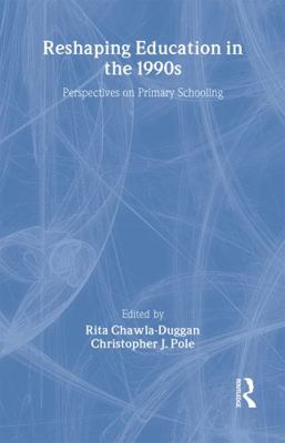 Reshaping Education In The 1990s: Perspectives ... 0750705264 Book Cover