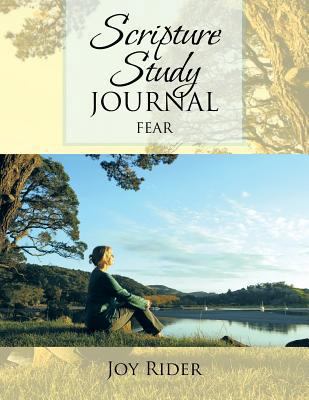 Scripture Study Journal: Fear 1491827181 Book Cover