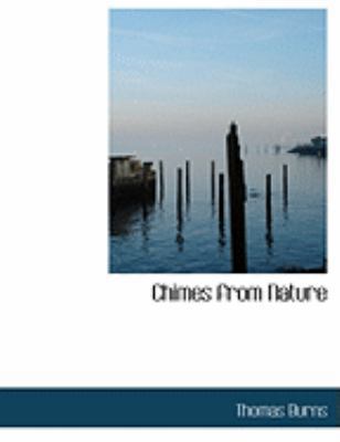 Chimes from Nature [Large Print] 0554830337 Book Cover