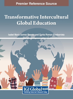 Transformative Intercultural Global Education B0D465P8PV Book Cover