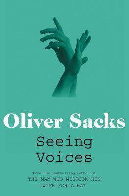 SEEING VOICES (REMAINDER) B01BITG0PA Book Cover