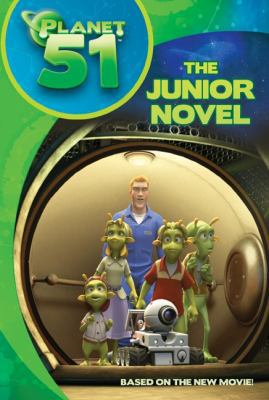 Planet 51: The Junior Novel 0061844195 Book Cover