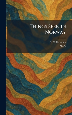 Things Seen in Norway 1026034884 Book Cover