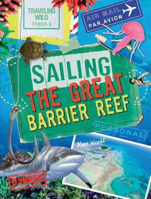 Sailing the Great Barrier Reef 1482415089 Book Cover