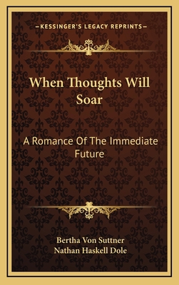 When Thoughts Will Soar: A Romance of the Immed... 1163869449 Book Cover