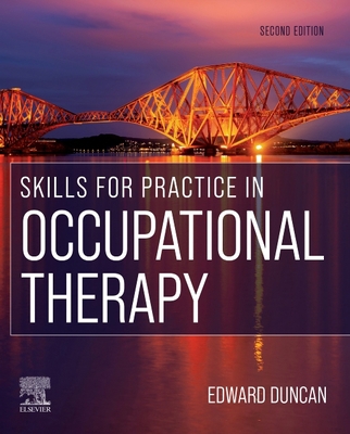 Skills for Practice in Occupational Therapy 0702077526 Book Cover