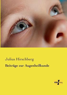 Beiträge zur Augenheilkunde [German] 3957387094 Book Cover