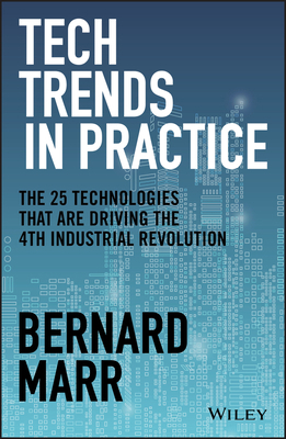 Tech Trends in Practice: The 25 Technologies Th... 1119646197 Book Cover