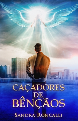Caçadores de Bênçãos [Portuguese] 8592067529 Book Cover