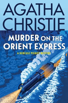 Murder on the Orient Express: A Hercule Poirot ... 0063375834 Book Cover