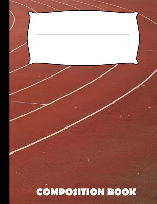 Composition Book: Track and Field Composition N... 107344709X Book Cover