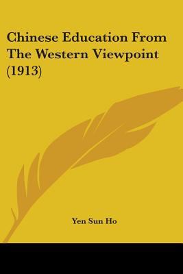 Chinese Education From The Western Viewpoint (1... 1436804337 Book Cover