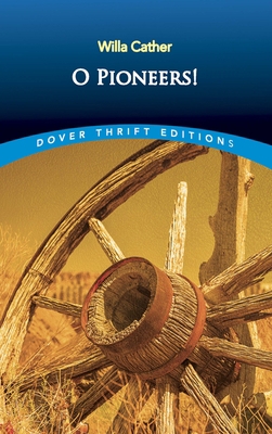 O Pioneers! 0486277852 Book Cover