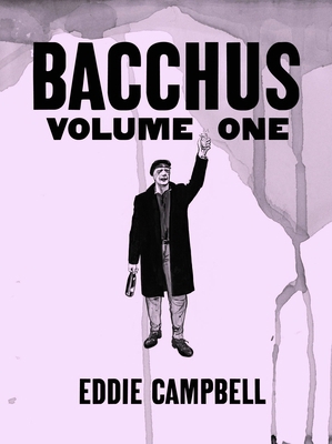 Bacchus: Omnibus Edition, Volume 1 1603090266 Book Cover