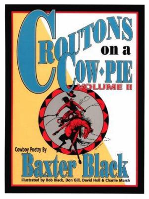 Croutons on a Cow Pie #2 (Volume II) 0939343126 Book Cover