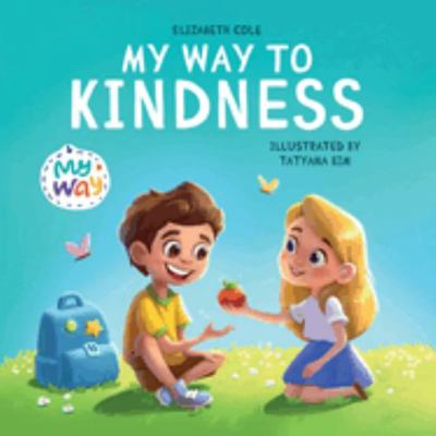 Paperback My Way to Kindness Book