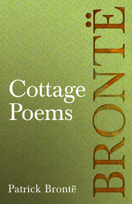 Cottage Poems: Including Introductory Essays by... 1528703847 Book Cover