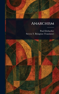 Anarchism 1023197596 Book Cover