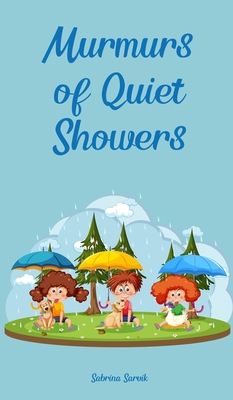 Murmurs of Quiet Showers B0DR3LLSCY Book Cover