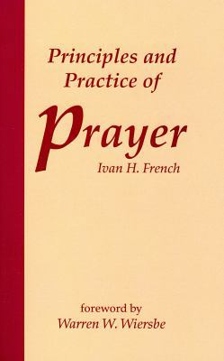 Principles and Practice of Prayer 0884692515 Book Cover