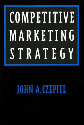 Competitive Marketing Strategy 0536588295 Book Cover