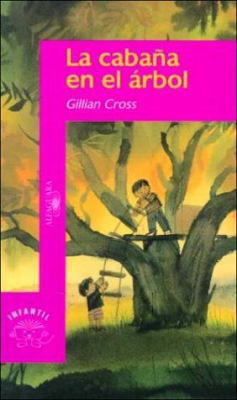 La Cabana en el Arbol = The Tree House [Spanish] 8420448893 Book Cover