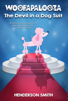 Woofapalooza: The Devil in A Dog Suit B09GJRRRLM Book Cover