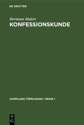 Konfessionskunde [German] 3111314995 Book Cover