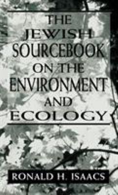 Jewish Sourcebook on the Environment and Ecology 0765799790 Book Cover