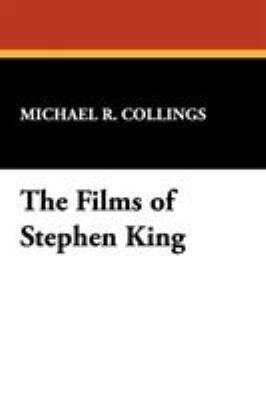 The Films of Stephen King 0930261100 Book Cover