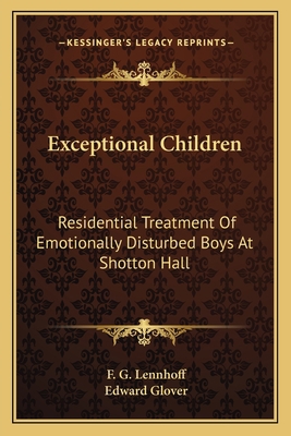 Exceptional Children: Residential Treatment Of ... 1163808032 Book Cover