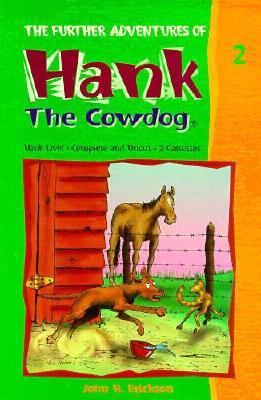 The Further Adventures of Hank the Cowdog 0877191220 Book Cover