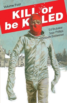 Kill or Be Killed Volume 4 153430651X Book Cover