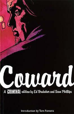 Coward. a Criminal Edition by Ed Brubaker and S... 1845766105 Book Cover