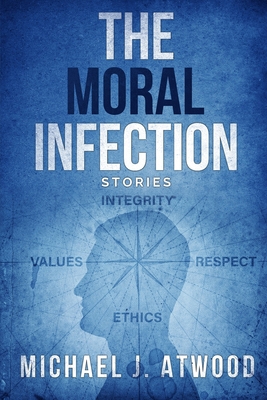 The Moral Infection 1088178154 Book Cover