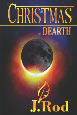 Christmas Dearth 1521049041 Book Cover
