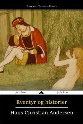 Eventyr og Historier [Danish] 1784352209 Book Cover