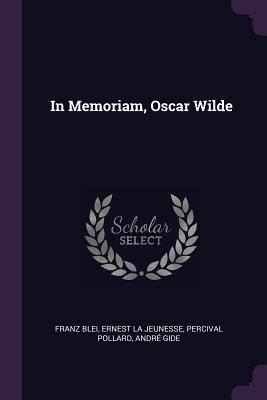 In Memoriam, Oscar Wilde 1377631885 Book Cover