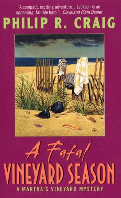 A Fatal Vineyard Season: A Martha's Vineyard My... 0380732890 Book Cover