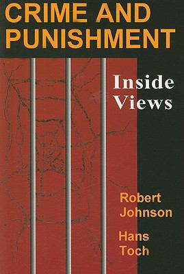 Crime and Punishment: Inside Views 0195329856 Book Cover