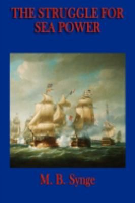 The Struggle for Sea Power 1604594969 Book Cover