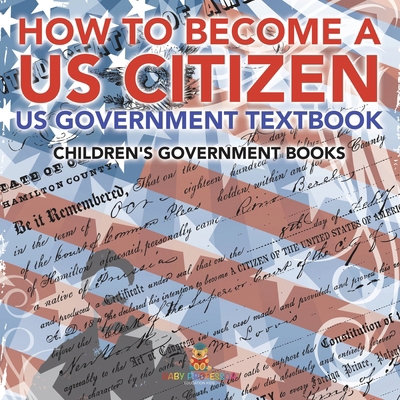 How to Become a US Citizen - US Government Text...            Book Cover