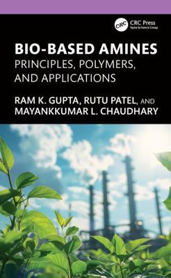 Bio-Based Amines: Principles, Polymers, and App... 1041221967 Book Cover