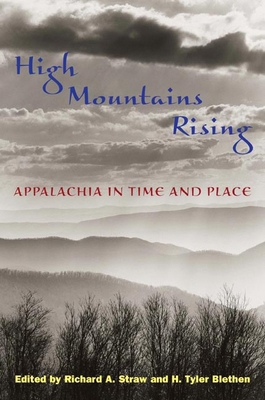 High Mountains Rising: Appalachia in Time and P... 025207176X Book Cover