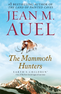 The Mammoth Hunters: Earth's Children, Book Three B007CK69FG Book Cover