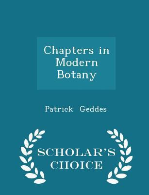 Chapters in Modern Botany - Scholar's Choice Ed... 1296220419 Book Cover