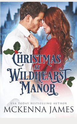 Christmas at Wildhearst Manor B09NRC4ZNZ Book Cover